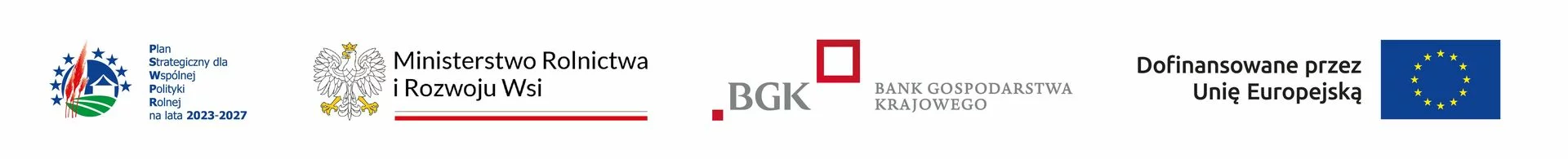 Logo: Plan Strategiczny dla Wspólnej Polityki Rolnej na lata 2023-2027, logo: Ministerstwo Rolnictwa i Rozwoju Wsi, logo: BGK, Flaga Unii Europejskiej, Dofinansowane przez Unię Europejską.
